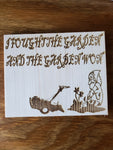 111505 I Fought The Garden Wood Plaque