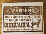 174437 Warning Chihuahua Wood Plaque