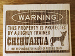 174437 Warning Chihuahua Wood Plaque