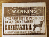 174437 Warning Chihuahua Wood Plaque